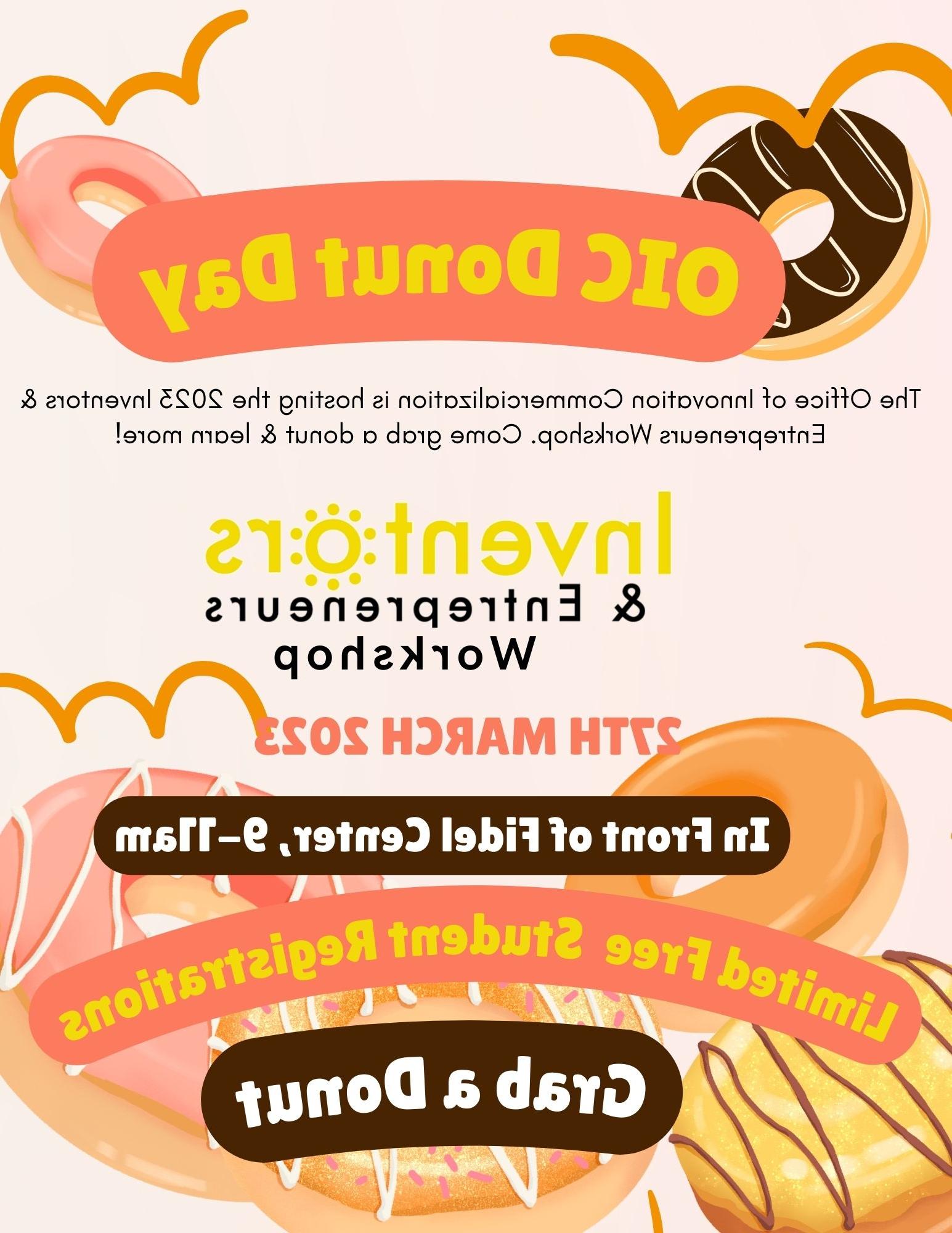 All are invited to join the Office of Innovation and Commercialization info event dubbed "Donut Day" to grab a bite and learn more about our work and your benefits.